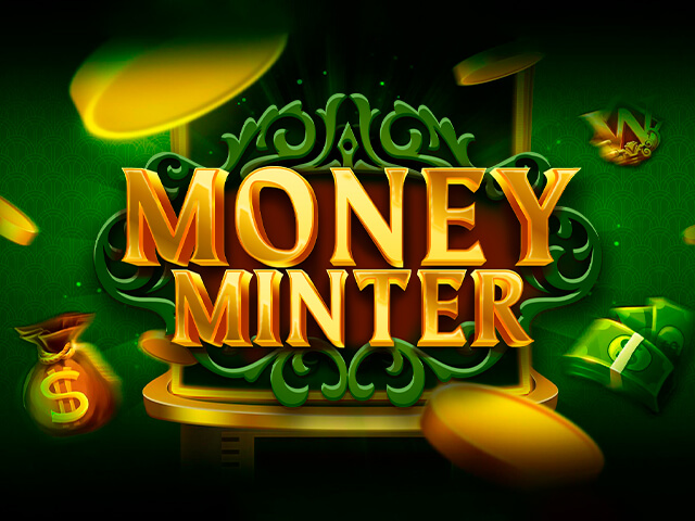Money Minter